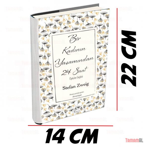 BİR KADININ YAŞAMINDAN 24 SAAT STEFAN ZWEIG LÜX BEZ CİLTLİ KAPAK - 2