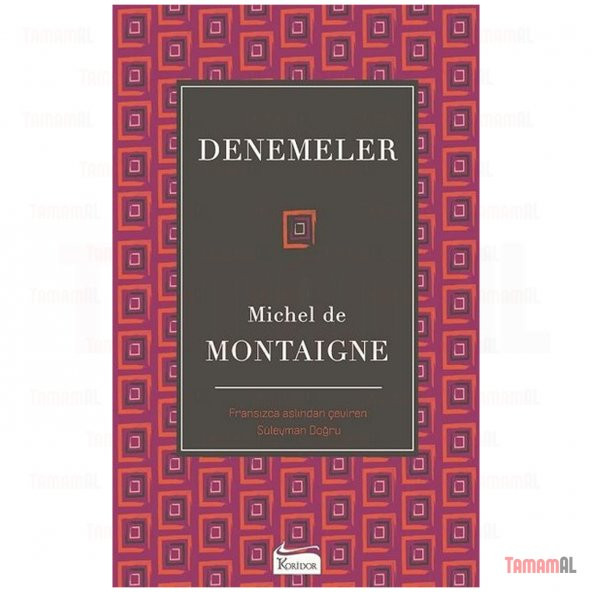 DENEMELER / MONTAIGNE LÜX KUMAŞ BEZ CİLTLİ SERT KAPAK KLASİKLER - 3