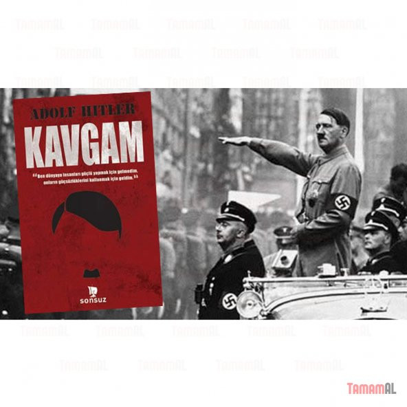 ADOLF HİTLER / KAVGAM TAM METİN / 540 SAYFA / SONSUZKİTAP - 2