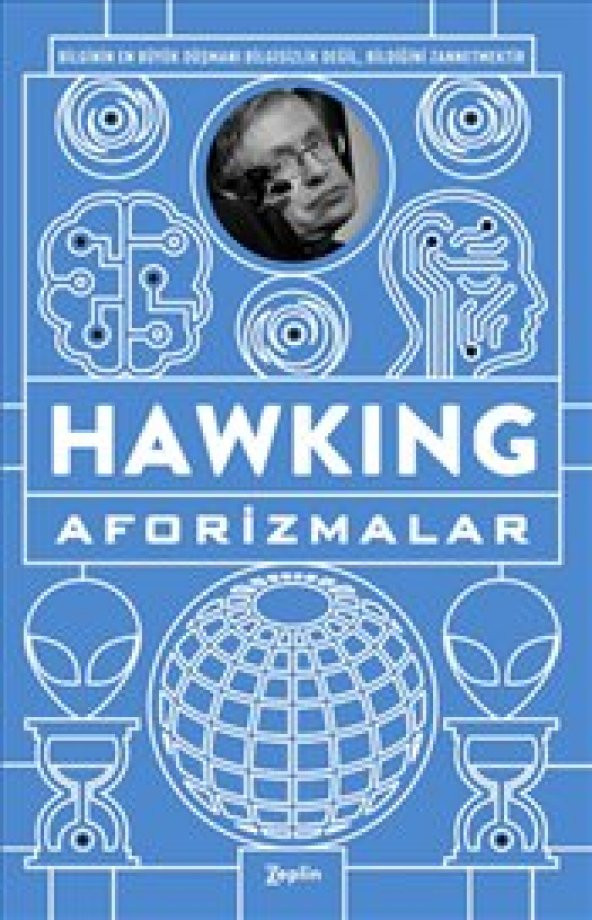 Prof.DR. Stephen Hawking / Aforizmalar Zeplin Kitap 9786052060476