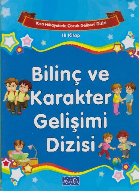 Kısa Hikayelerle Çocuk GELİŞİMİ Bilinç ve Karakter Gelişimi kitap