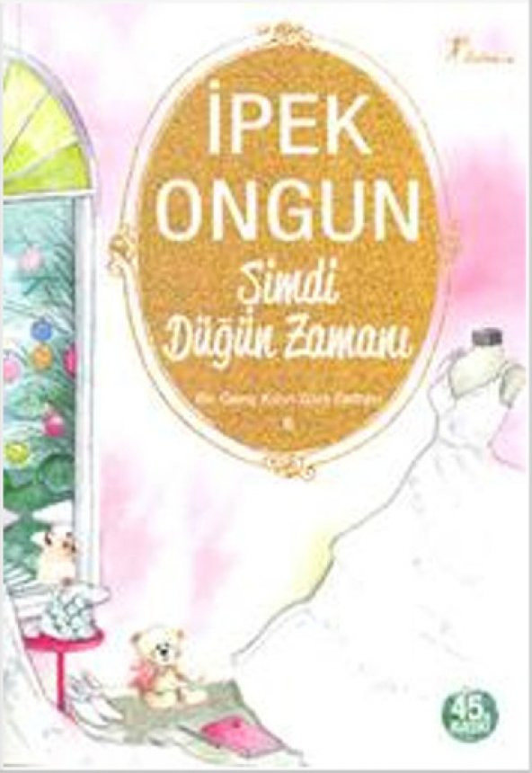 DÜĞÜN ZAMANI BİR GENÇ KIZIN GİZLİ DEFTERİ 6 İPEK ONGUN