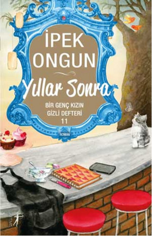 YILLAR SONRA BİR GENÇ KIZIN GİZLİ DEFTERİ 11 İPEK ONGUN