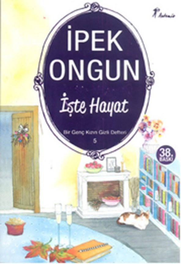 İŞTE HAYAT / BİR GENÇ KIZIN GİZLİ DEFTERİ 5 İPEK ONGUN