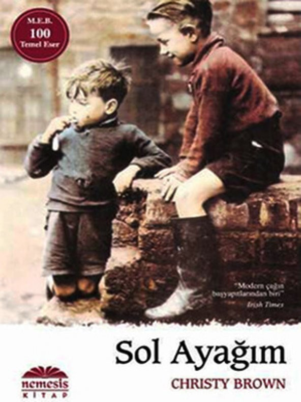 SOL AYAĞIM Christy Brown NORA YAYINLARI 9786055913229
