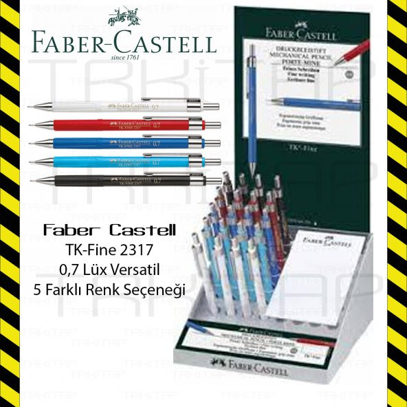 FABER CASTELL TK-FİNE 2317 0,7 VERSATİL UÇLU KALEM SON MODEL - 4