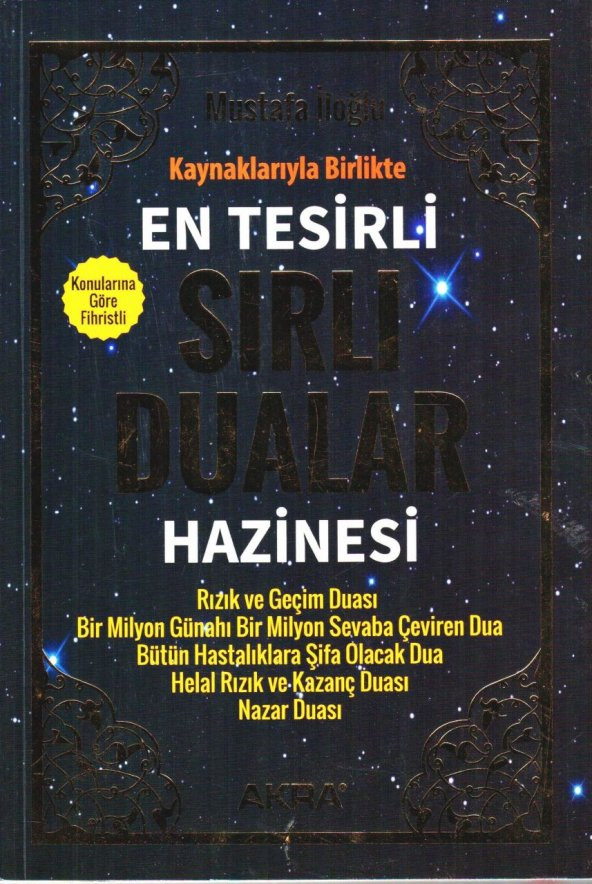 EN TESİRLİ SIRLI DUALAR HAZİNESİ Mustafa İloğlu, Akra Yayınları
