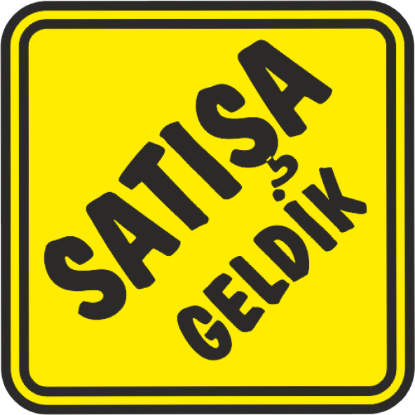 SATISA GELDIK STİCKER