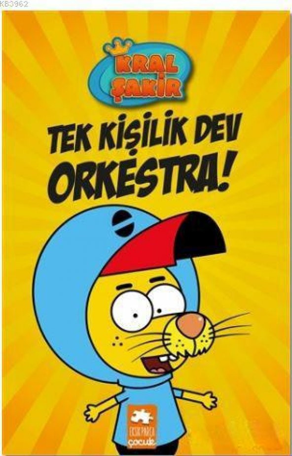 Tek Kişilik Dev Orkestra! Kral Şakir Eksik Parça Yayınları