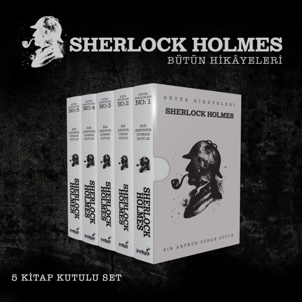 Sherlock Holmes - Bütün Hikâyeleri Kutulu – (5 Kitap Takım)