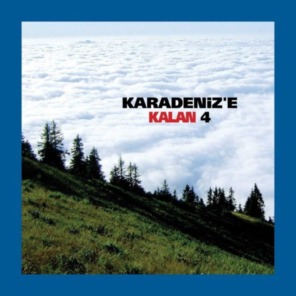 KARADENİZE KALAN 4 - ÇEŞİTLİ SANATÇILAR (CD) (2019)