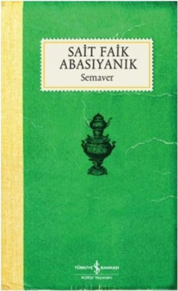 Sait Faik Abasıyanık Semaver