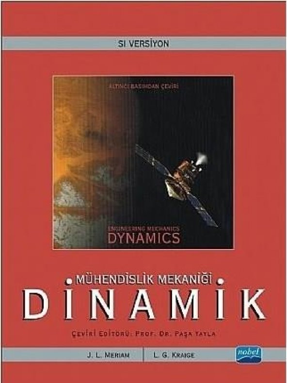 Mühendislik Mekaniği Dinamik - L. G. Kraige, J. L. Meriam, Paşa Yayla