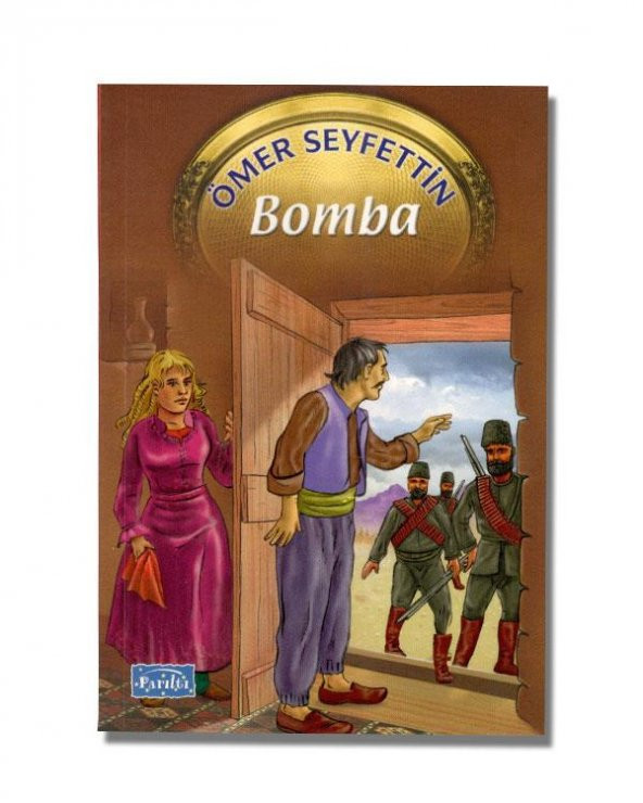 Bomba - Ömer Seyfettin Çocuk Hikaye Kitabı