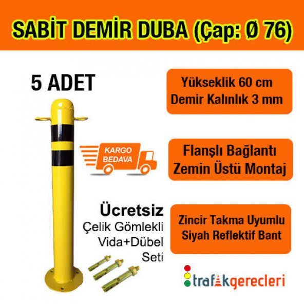 SABİT DEMİR DUBA (Çap 76 - 3 mm Demir Kalınlık)