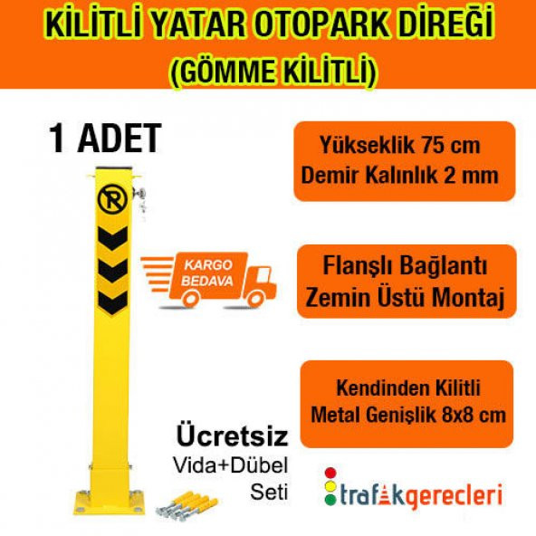 KİLİTLİ YATAR OTO PARK DİREĞİ 75 CM (GÖMME KİLİTLİ) 1 ADET