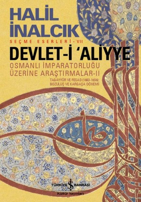 Devleti Aliyye - Osmanlı İmparatorluğu Üzerine Araştırmalar 2 - 1