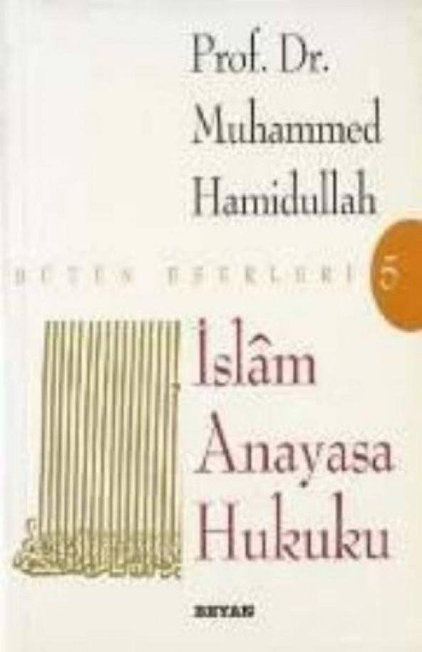 İslam Anayasa Hukuku - Muhammed Hamidullah