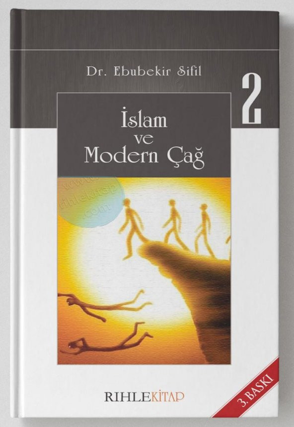 İslam ve Modern Çağ 2 – Ebubekir Sifil