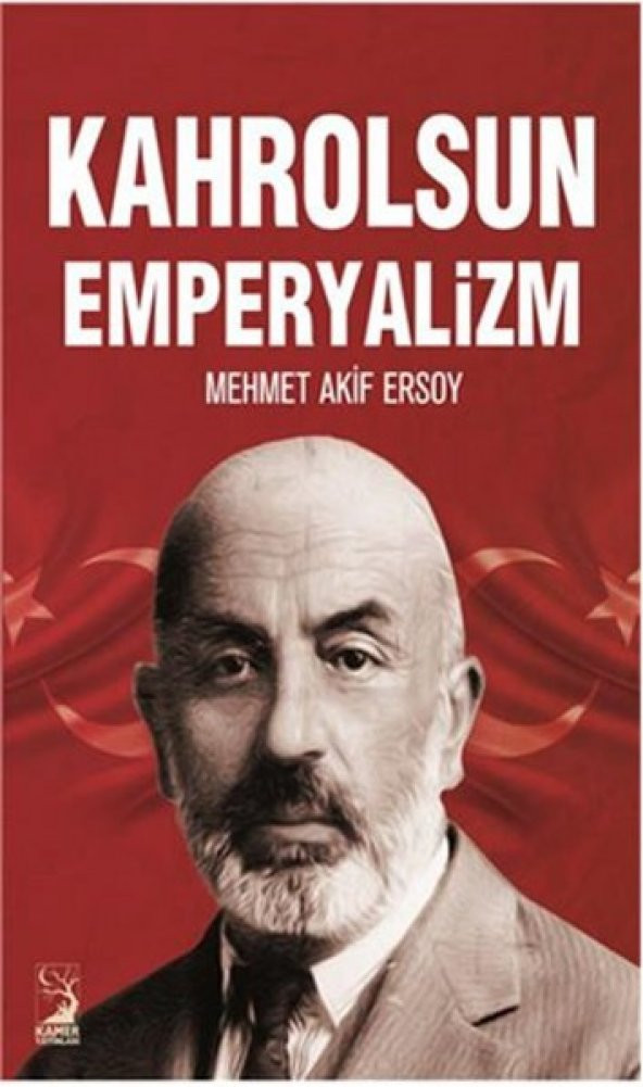 Kahrolsun Emperyalizm - Mehmet Akif Ersoy
