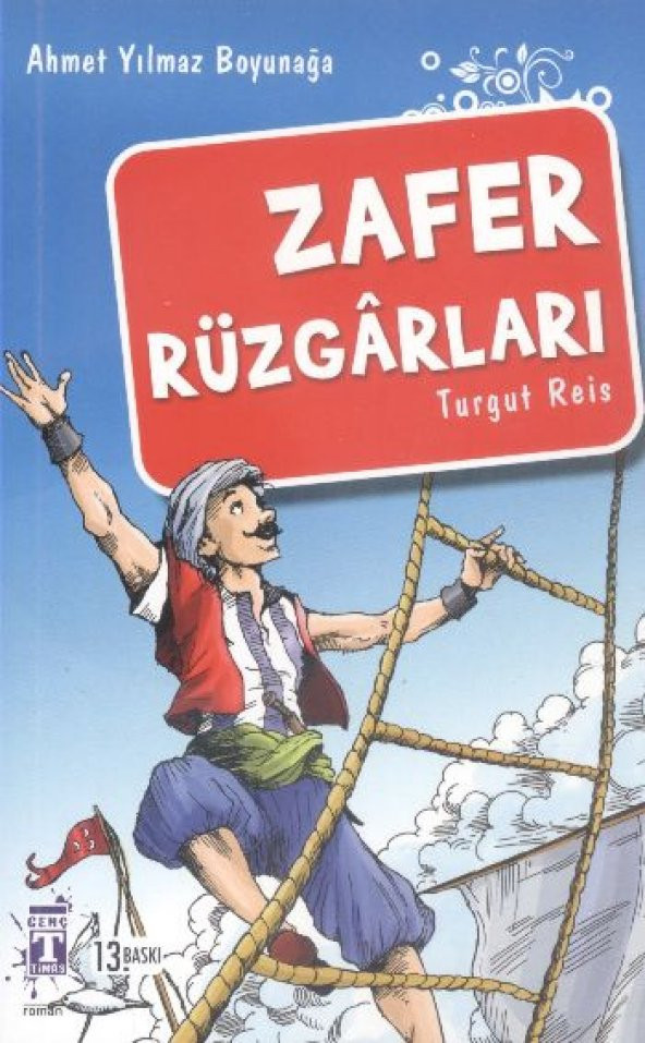 Zafer Rüzgarları Turgut Reis (Tarih Roman) - Timaş Yayınları