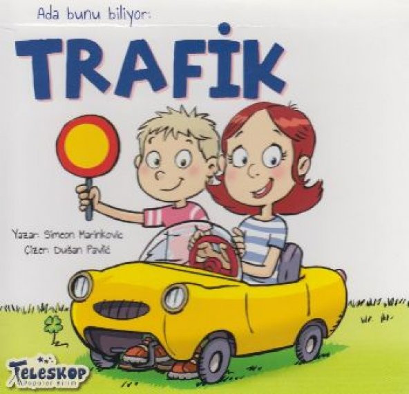 Ada Bunu Biliyor - Trafik - Renkli Resimli Hikaye  (Okul Öncesi)