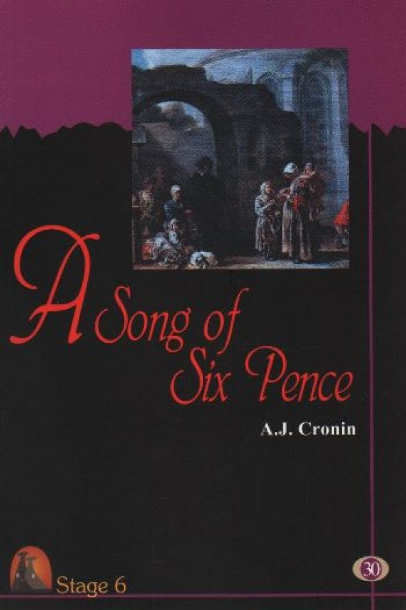 İngilizce Hikaye A Song of Six Pence Stage 6 - A.J. Cronin
