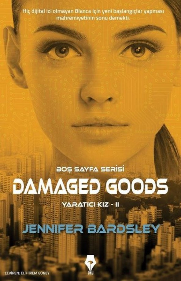 Damaged Goods/Yaratıcı Kız 2