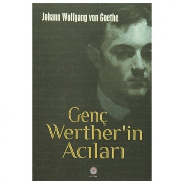 Genç Wertherin Acıları - Johann Wolfgang von Goethe