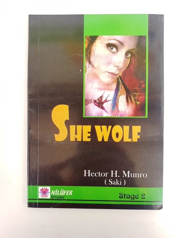 SHE WOLF HECTOR H. MUNRO (SAKİ) İNGİLİZCE HİKAYE STAGE 2