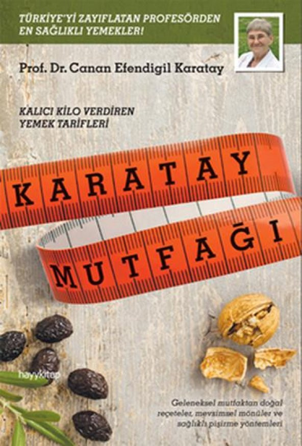 Karatay Mutfağı Canan Efendigil Karatay Hayykitap Yayınları