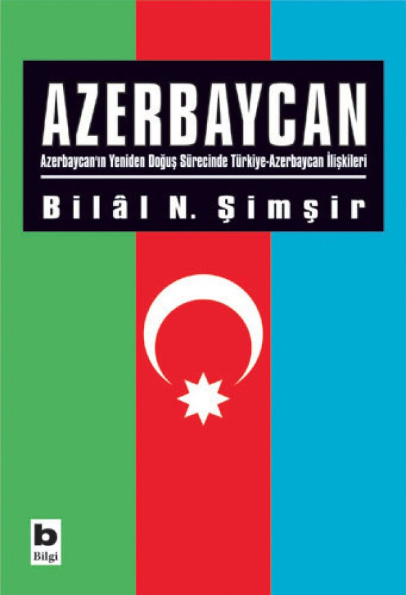 Azerbaycan - Bilâl N. Şimşir