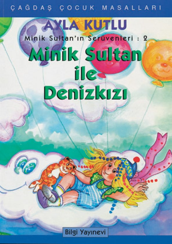 Minik Sultan ile Denizkızı - Ayla Kutlu