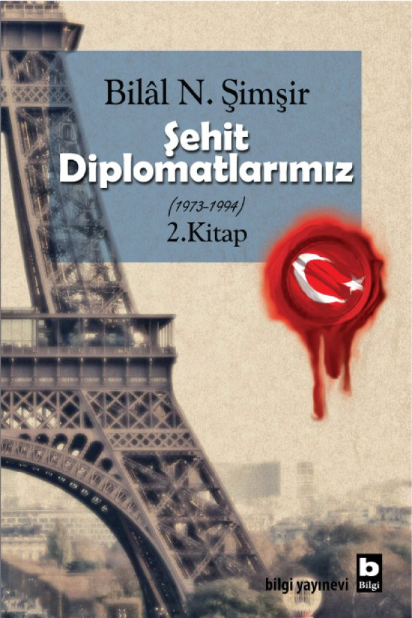 Şehit Diplomatlarımız (2 Kitap) - Bilâl N. Şimşir