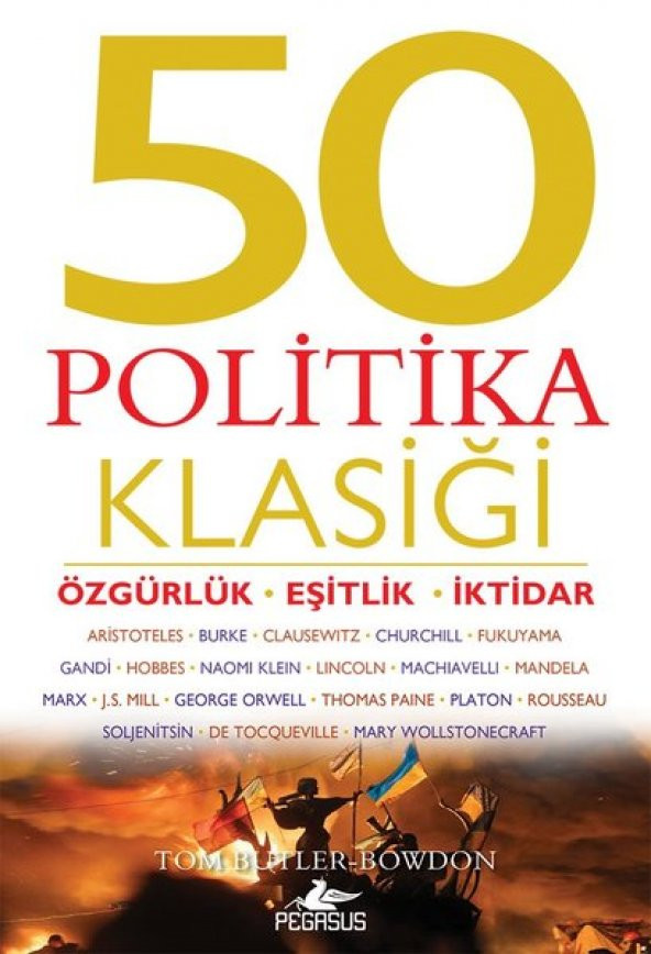 50 Politika Klasiği: Özgürlük - Eşitlik - İktidar