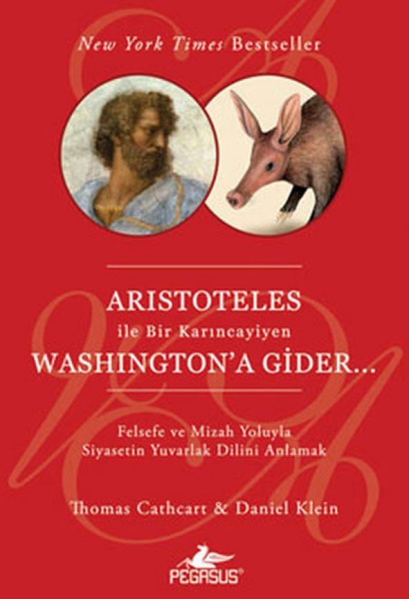 Aristoteles İle Bir Karıncayiyen Washingtona Gider