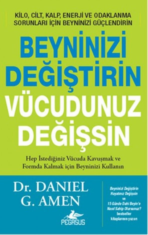 Beyninizi Değiştirin Vücudunuz Değişsin