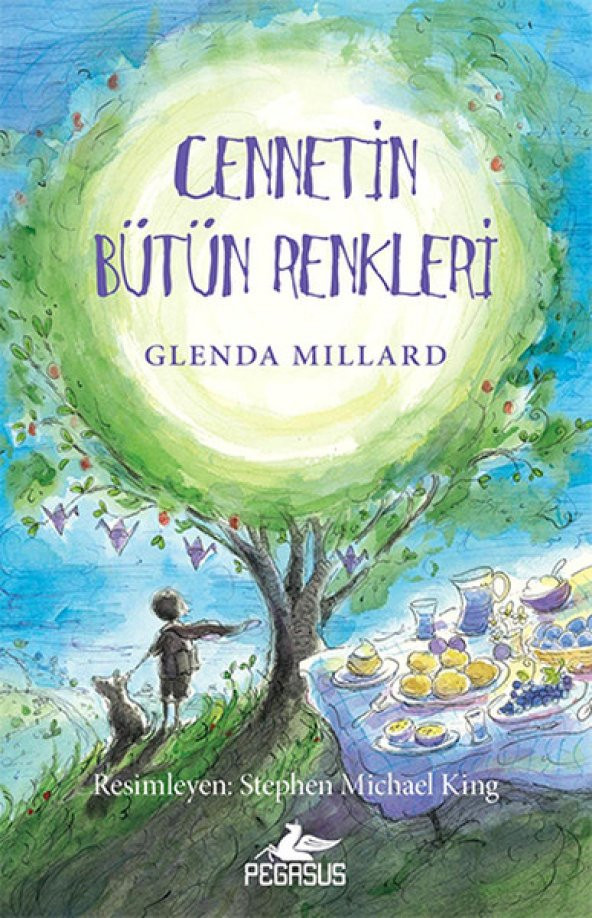 Cennetin Bütün Renkleri Glenda Millard