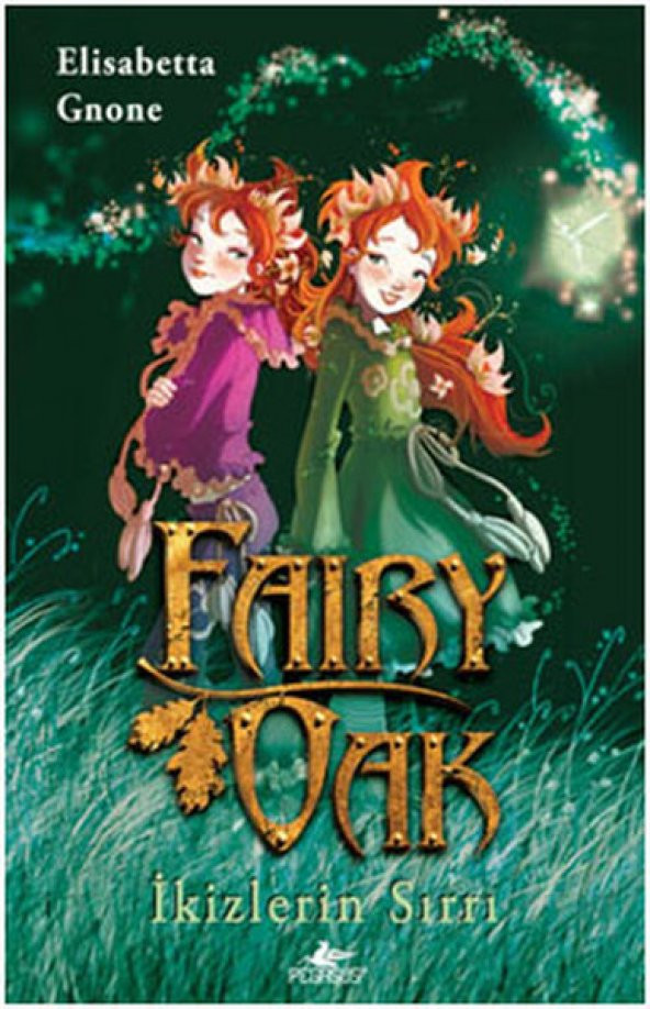 Fairy Oak 1 - İkizlerin Sırrı