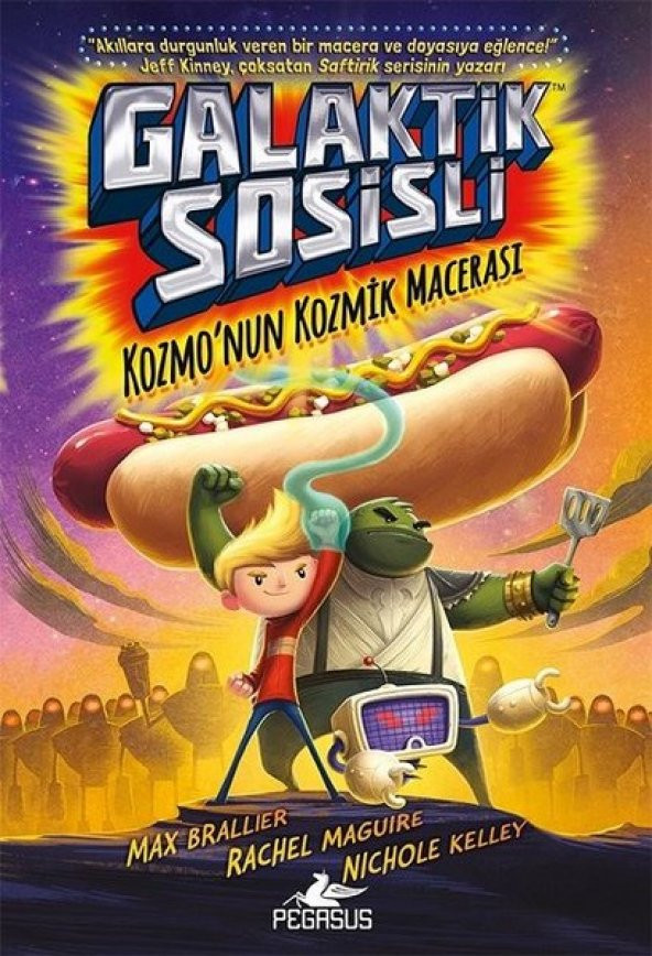 Galaktik Sosisli 1 - Kozmonun Kozmik Macerası (Ciltli)