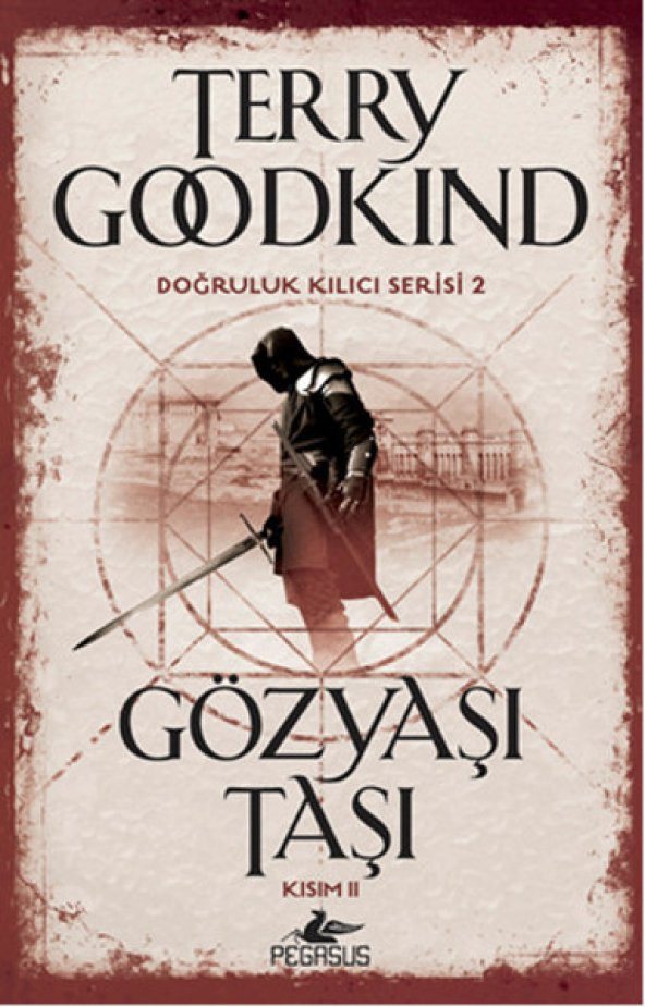 Gözyaşı Taşı - Kısım 2 - Doğruluk Kılıcı Serisi 2