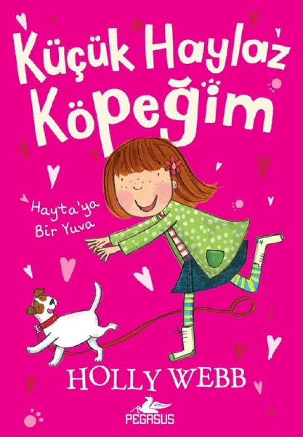Küçük Haylaz Köpeğim 1 - Haytaya Bir Yuva