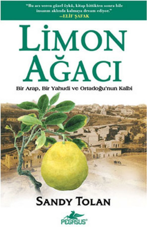 Limon Ağacı - Bir Arap, Bir Yahudi ve Ortadoğunun Kalbi