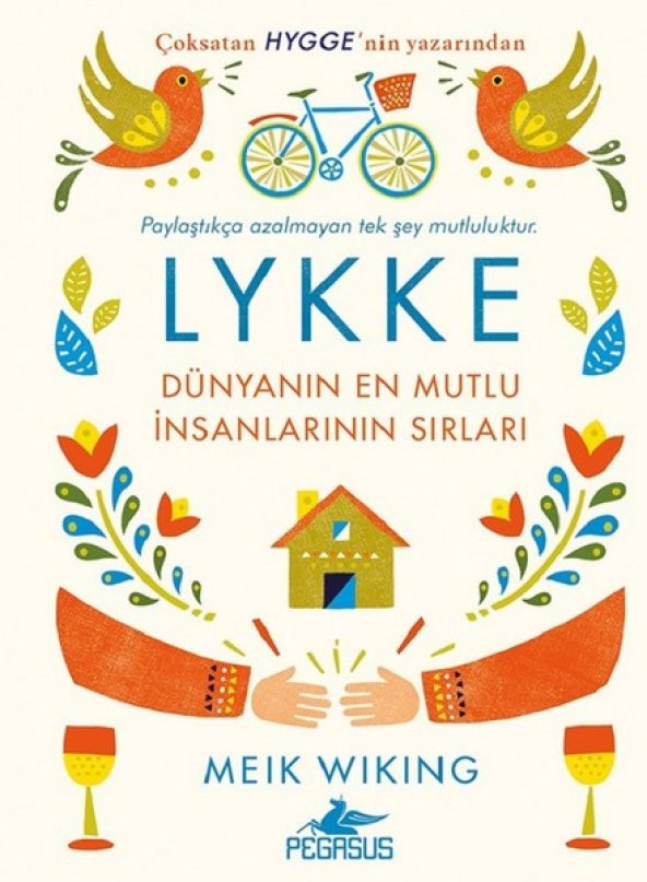 Lykke - Dünyanın En Mutlu İnsanlarının Sırları (Ciltli)
