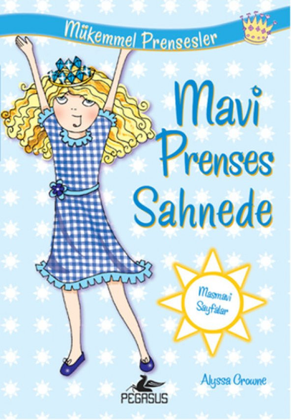 Mükemmel Prensesler 5 - Mavi Prenses Sahnede