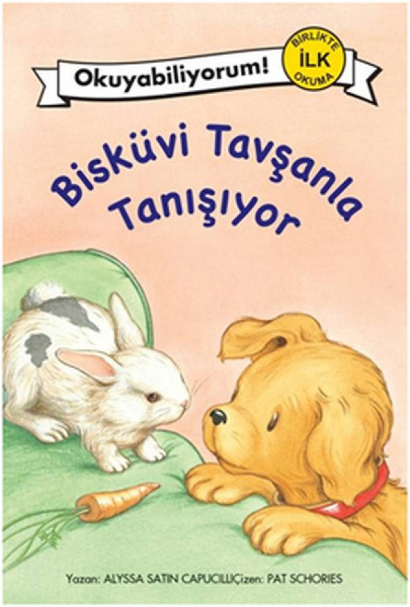 Okuyabiliyorum! Birlikte İlk Okuma 2 - Bisküvi Tavşanla Tanışıyor