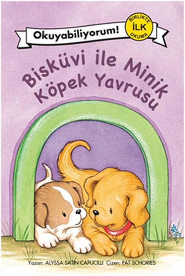 Okuyabiliyorum! Birlikte İlk Okuma 4 - Bisküvi ile Minik Köpek Yavrusu
