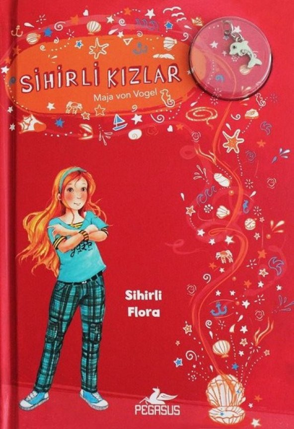 Sihirli Kızlar 2: Sihirli Flora (Ciltli) - Bileklik ve Charm Hediyeli