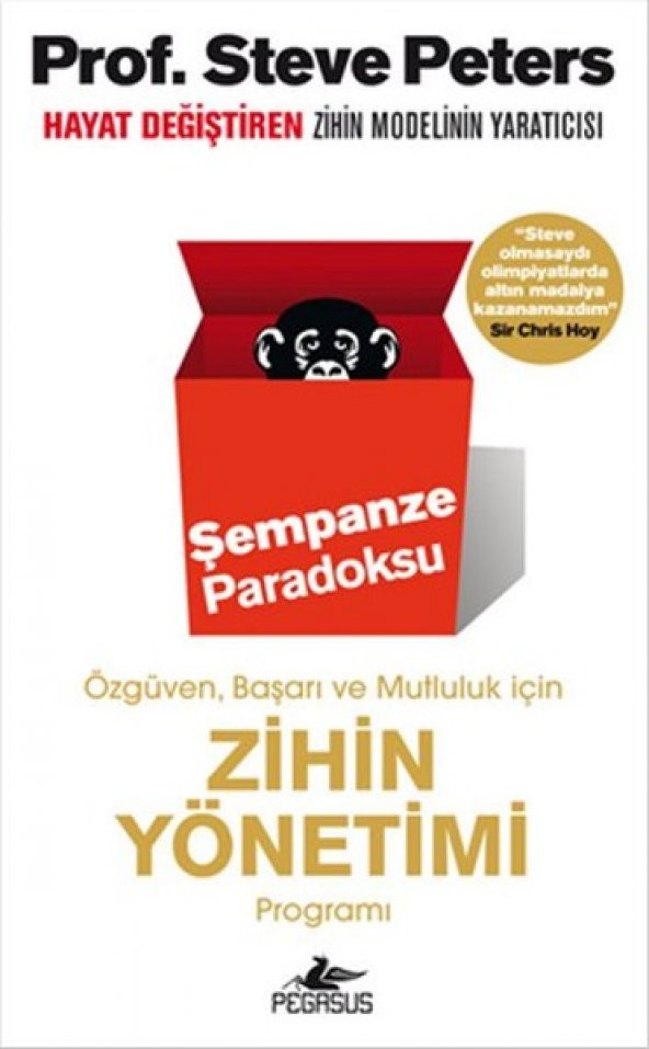 Şempanze Paradoksu: Özgüven, Başarı ve Mutluluk İçin Zihin Yönetimi