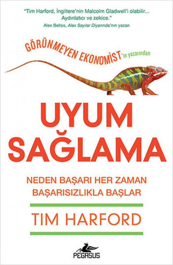 Uyum Sağlama: Neden Başarı Her Zaman Başarısızlıkla Başlar